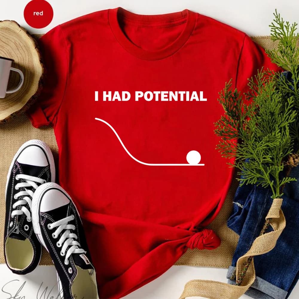 T-shirt Project Hail Mary Dr Grace's I Had Potential, humoristique sur le thème de la science-fictio