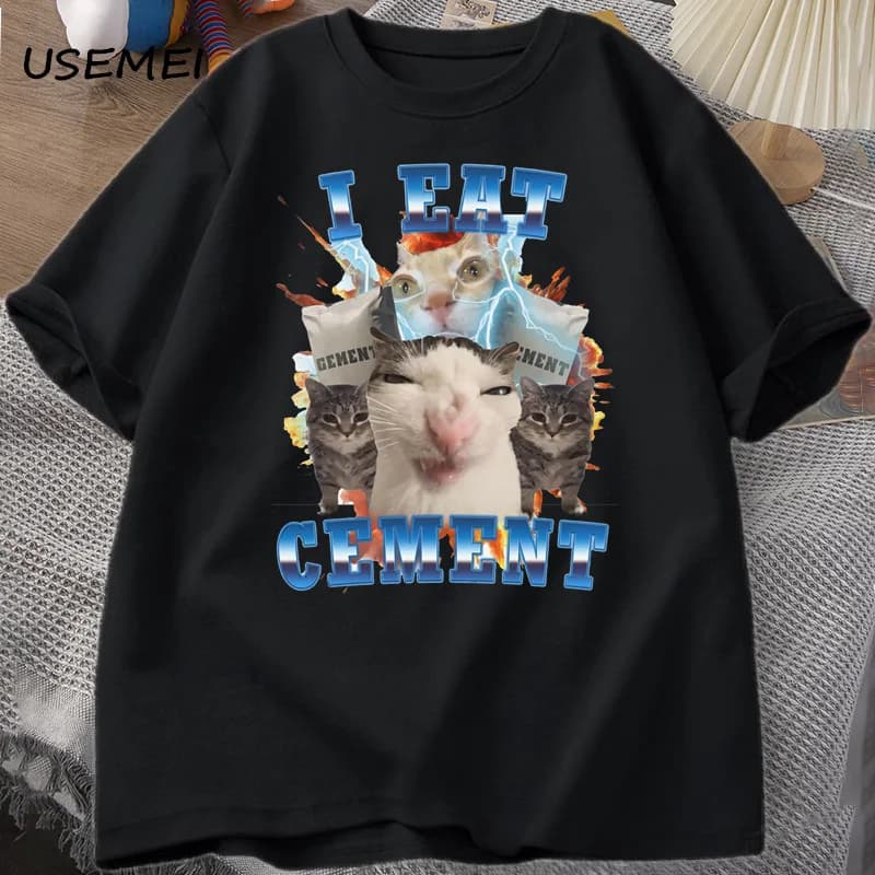 Je mange du ciment drôle chat Meme t-shirt coton à manches courtes stupides chats laides imprimé t-s