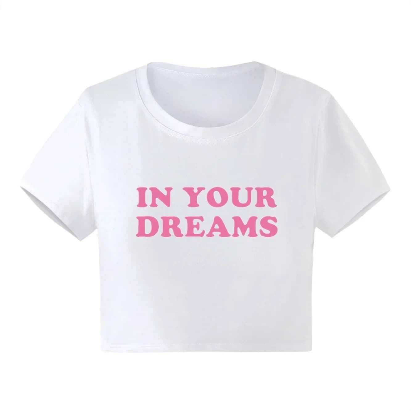 T-shirt imprimé lettres mignonnes Streetwear Your Dreams Crop Top Tee T-shirt à texte et slogan amus