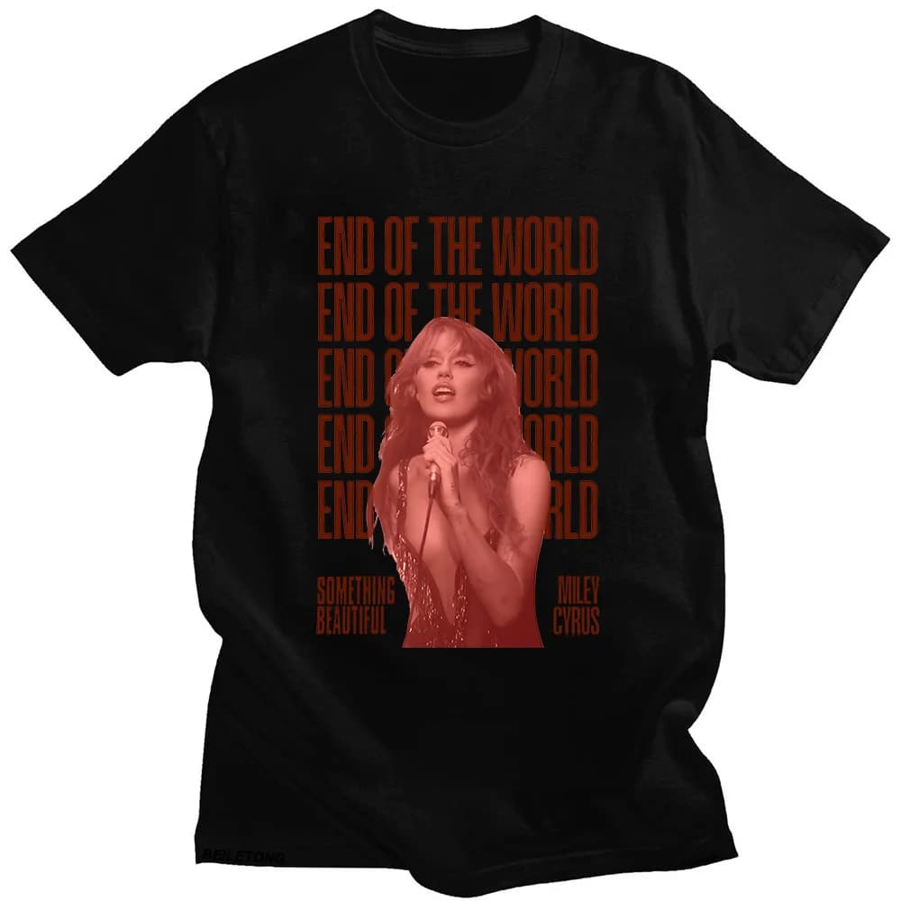 Miley Cyrus fin du monde T-shirt quelque chose belle 2025 impression graphique t-shirts coton t-shir