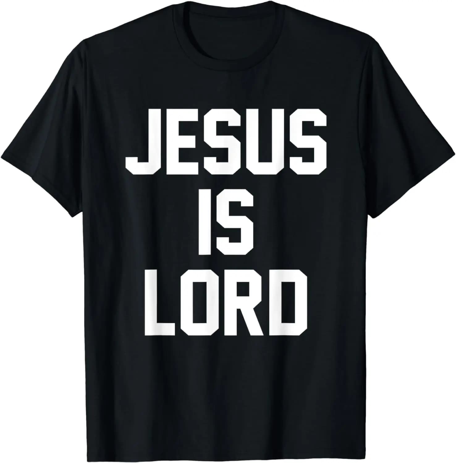 T-shirt homme, streetwear, Jésus est le Seigneur de la foi chrétienne, confiance en Dieu Christ