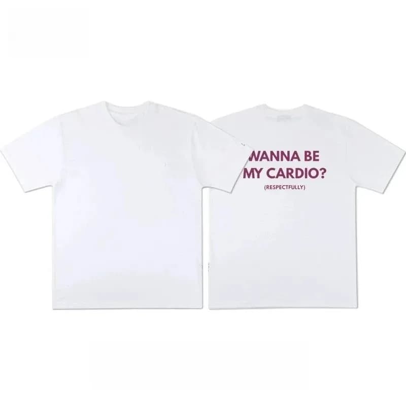 T-shirt 2026 « Wanna Be My Cardio » – Slogan Amusant pour la Salle de Sport, T-shirt Graphique d'Été