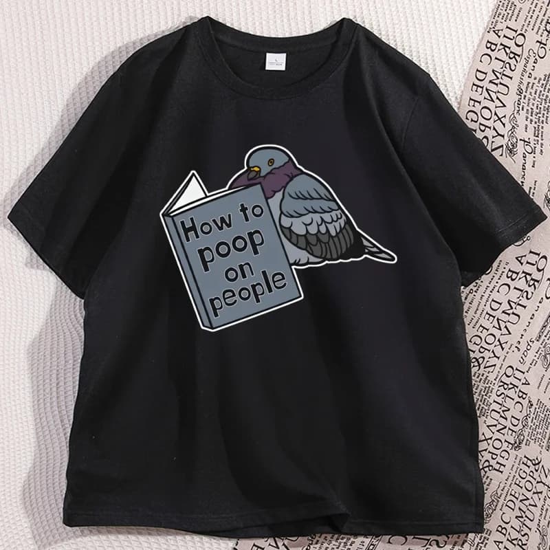 Pigeon T-Shirt comment faire caca sur les gens T-Shirt drôle oiseau Meme T-Shirt pull décontracté co