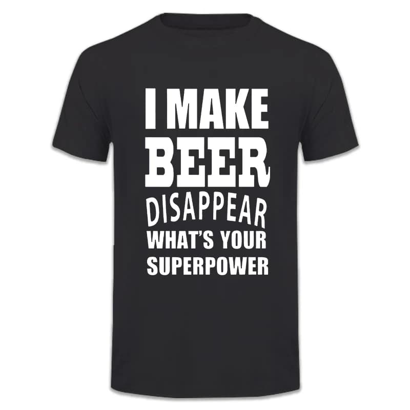 T-shirt à manches courtes I Make Beer Disappear What's Your Smile Power, cadeau d'anniversaire drôle