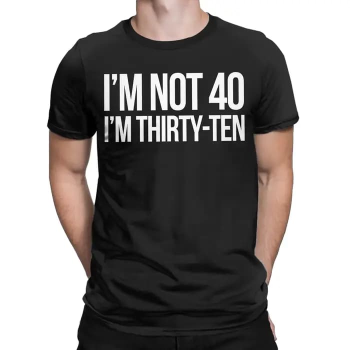 T-shirt Harajuku « Je ne suis pas à 40 ans