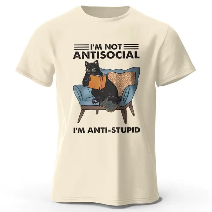 T-Shirt imprimé I Am Not Anti Social pour hommes et femmes, 100% coton, surdimensionné, graphique de