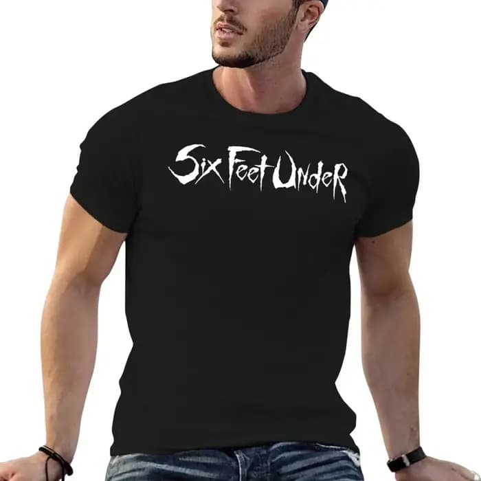 Six Feet Under T-Shirt t-shirt en coton 100% pour homme, t-shirts en coton pour homme, t-shirt graph