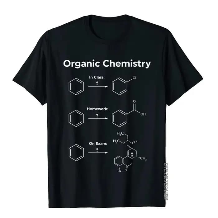 Humor chimie organique t-shirt cadeau femmes hommes-examen de devoirs Camisa haut T-Shirts