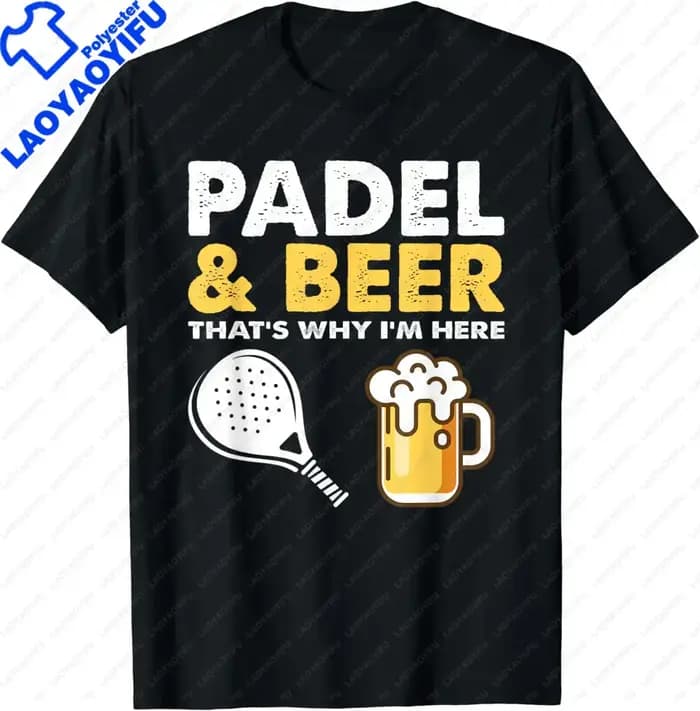 T-shirt drôle Padel & Beer That'st Why I'm Here pour hommes