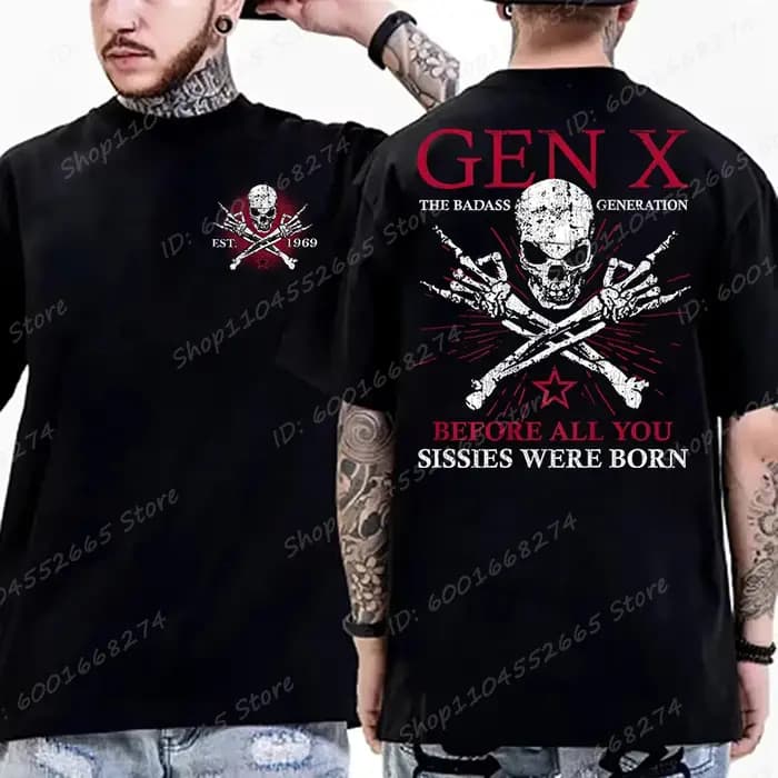 Drôle Gen X la génération Badass surélevée par des crânes T-Shirt à manches courtes T-shirts hommes haut