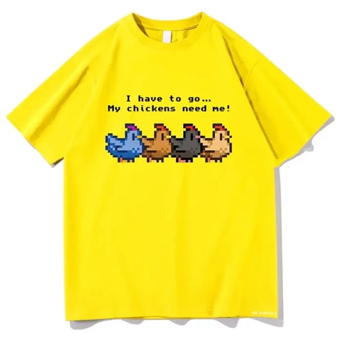 Stardew Valley j'ai pour aller mes poulets a besoin de moi T-shirt hommes/femmes vêtements Harajuku