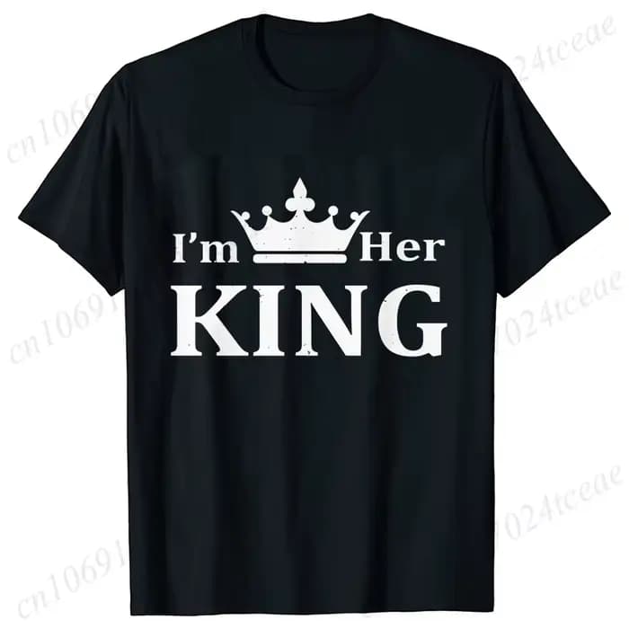 T-shirt Je suis son roi pour couples, je suis sa reine, tenue pour hommes et femmes, t-shirts amoure