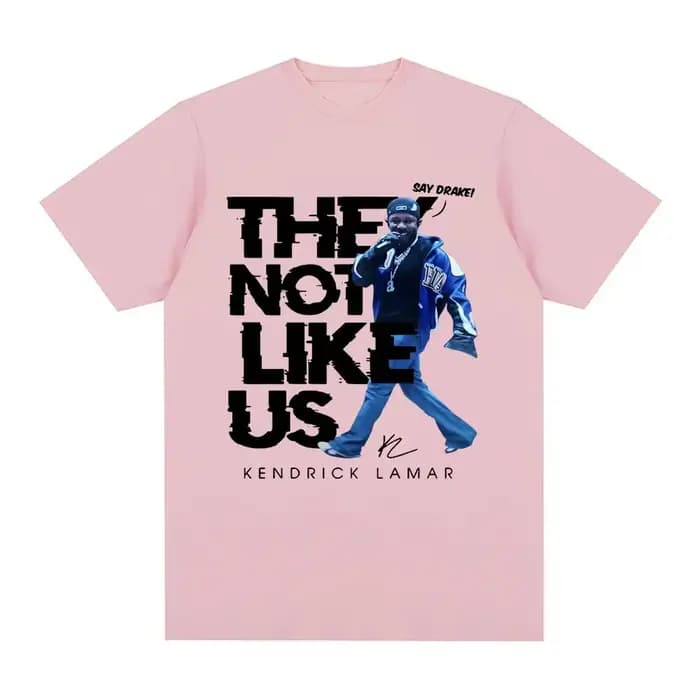 Kendrick Lamar dire Drake ils pas comme nous T-shirts hommes femmes haute qualité mode Hip Hop t-shirt