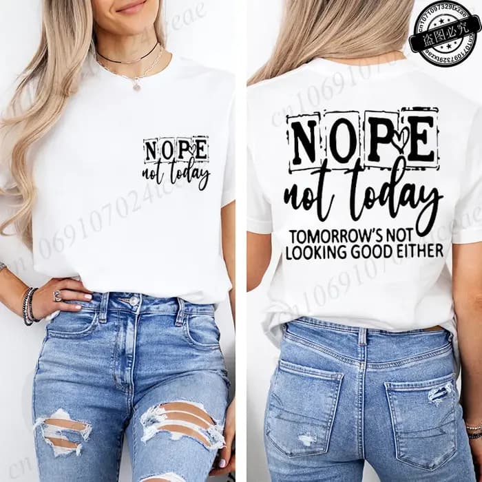T-shirt avec imprimé « Nope Not Today » pour femme