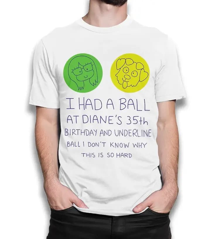 Je t'ai une balle au 35e anniversaire de Diane BoJack Horseman T-Shirt unisexe été décontracté confortable coton doux hommes femmes t-shirts