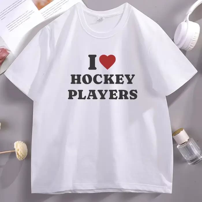 T-Shirt I Love Hockey Players pour hommes et femmes