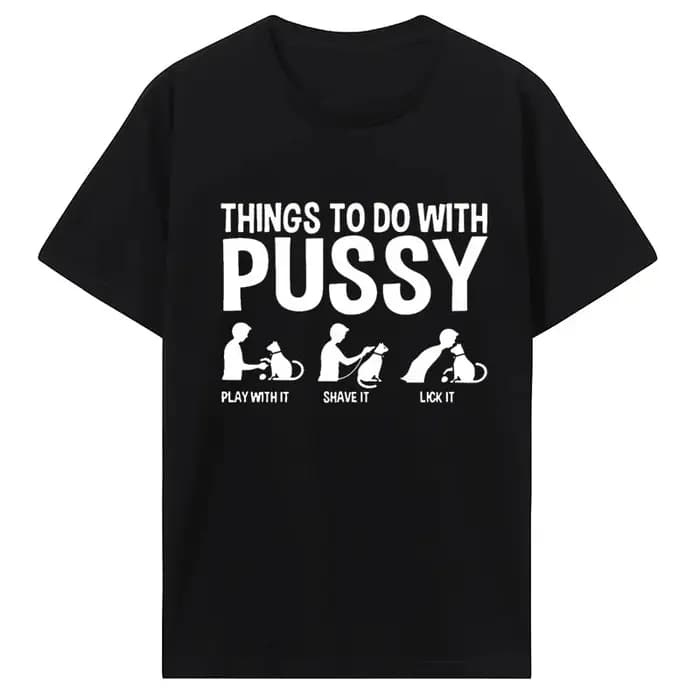 T-shirt pour femme 2026, humoristique Y2K, avec motifs 'Funny Things To Do with Pussy', 'Pet Family'