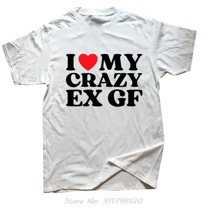J'aime mon fou Ex GF T-shirt surdimensionné coeur rouge ma Ex petite amie vêtements pour hommes Streetwear coton