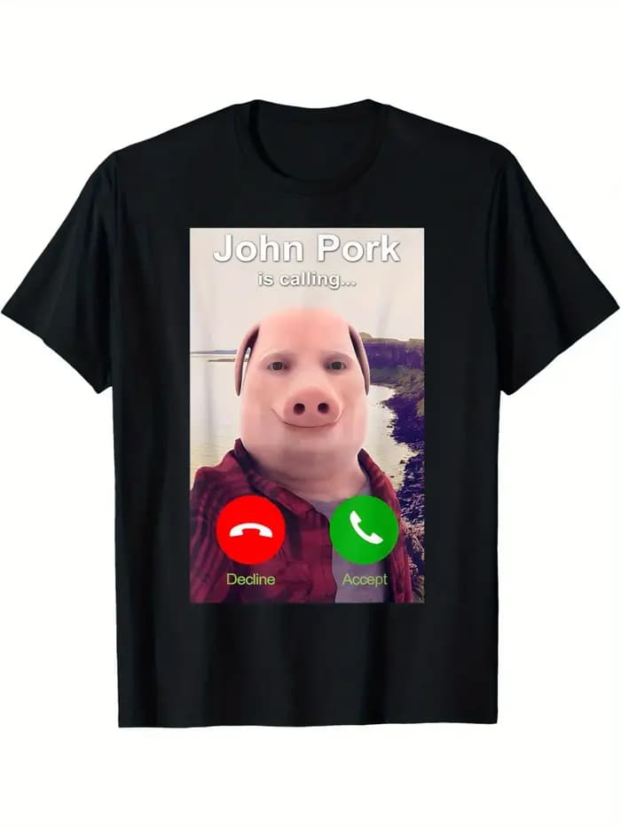 T-shirt drôle « John Pork appelle » pour hommes et femmes