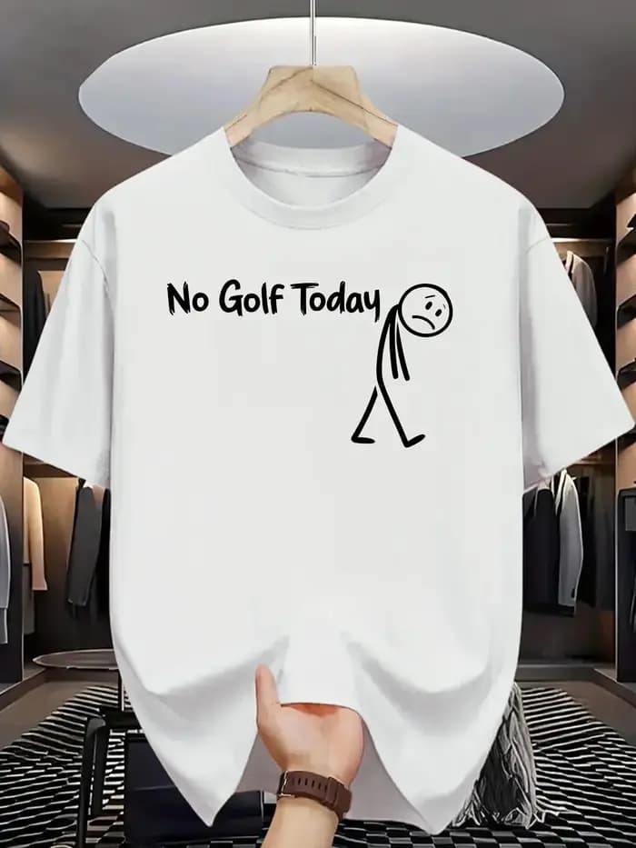 T-Shirt graphique drôle « No Golf Today»