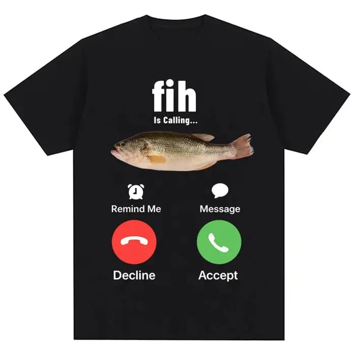 T-shirt humoristique « Fih Is Calling Meme » pour hommes et femmes, haute qualité, style Harajuku Ka
