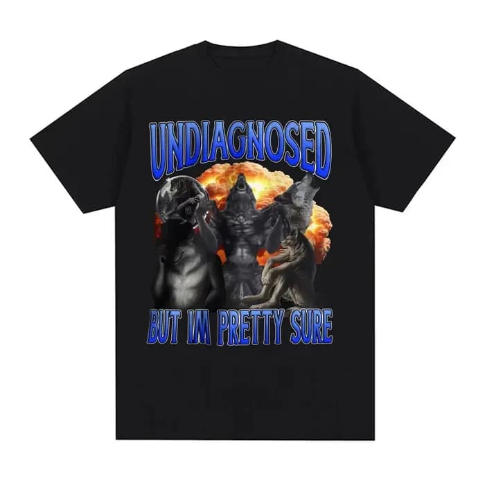 T-shirt humoristique « Undiagnosed But Im Pretty Sure Wolf » pour hommes et femmes