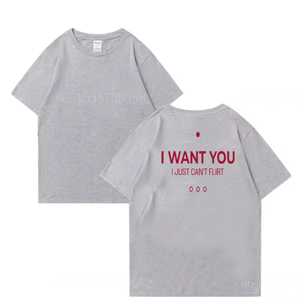 T-Shirt graphique drôle pour hommes et femmes, je veux que je ne peux pas simplement flirt au dos, e
