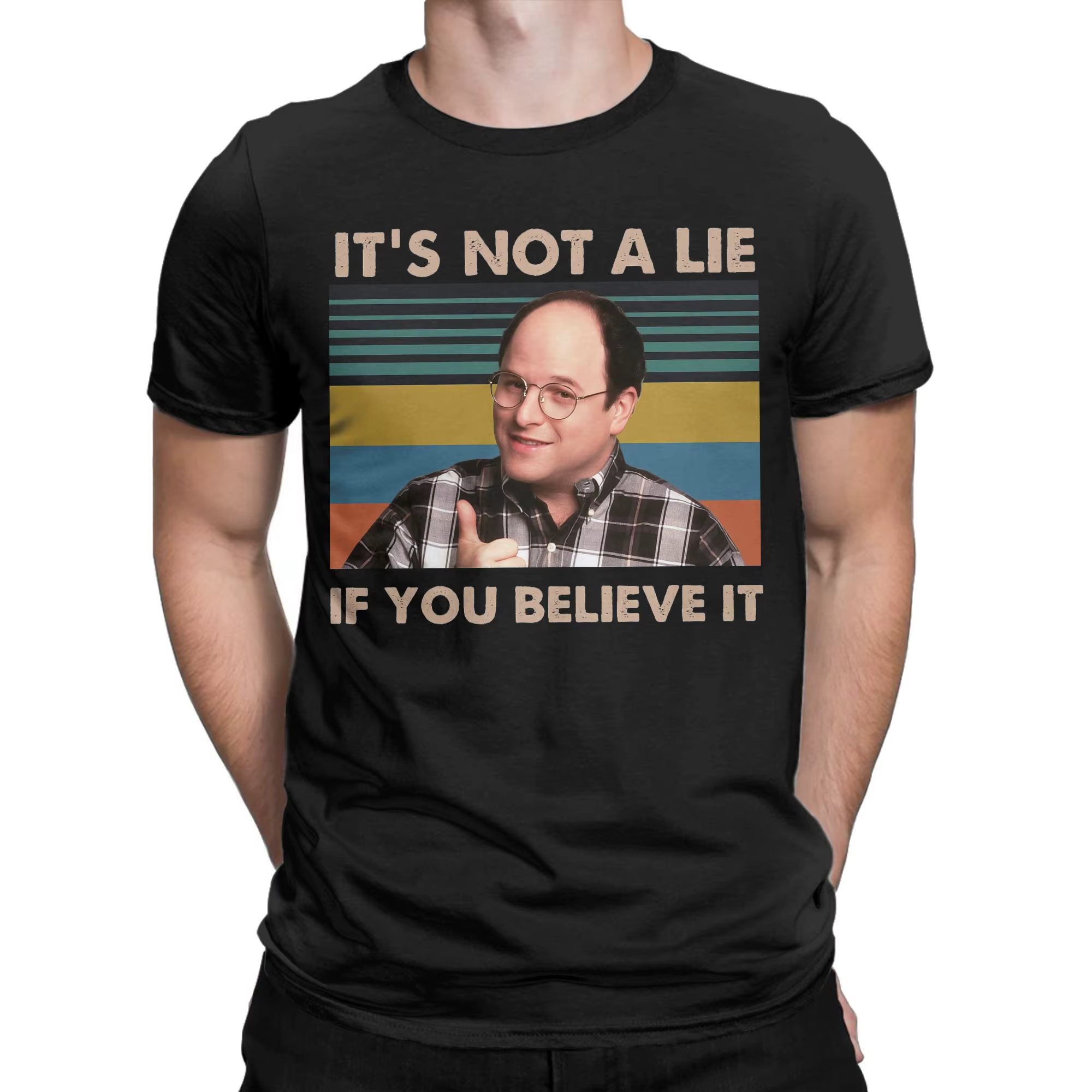 Seinfeld George Costanza ce n'est pas une mensonge si vous croyez T-Shirts hommes 100% coton t-shirt