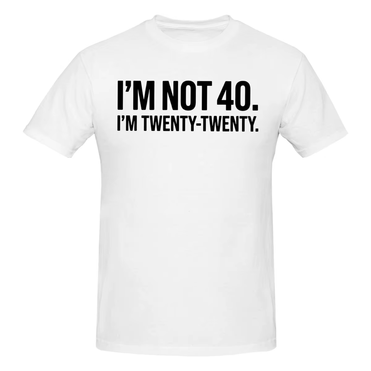 T-shirt en coton à col ras du cou pour hommes, Streetwear, j'ai 20 ans, je ne suis pas âgé de 40 ans