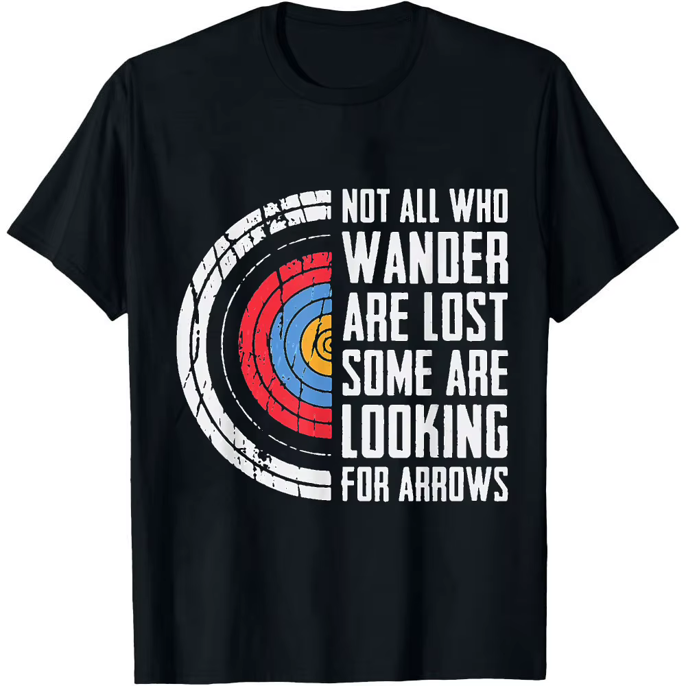 T-shirt graphique de tir à l'arc « Non, tous ceux qui voyagent ne sont pas perdus » – Motif vintage 