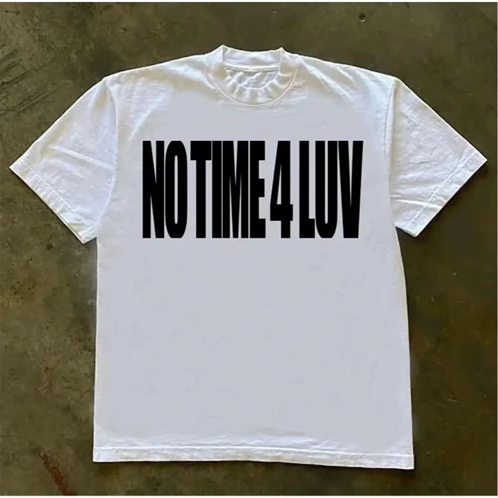 Nouveau T-shirt graphique NO TIME 4 LUV 2026 pour homme, en coton, coupe ample, style hip-hop, stree