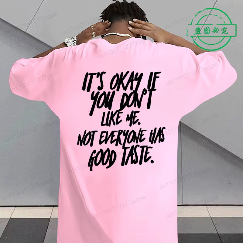 T-shirt à manches courtes avec slogan « C'est normal si tu ne m'aimes pas » pour hommes et femmes, t