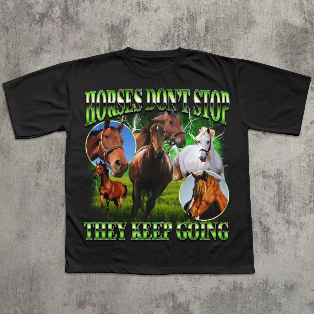 Les chevaux n'arrêteront pas, et ils ne suivront pas. T-shirts amusants, packs d'emojis sur le thème