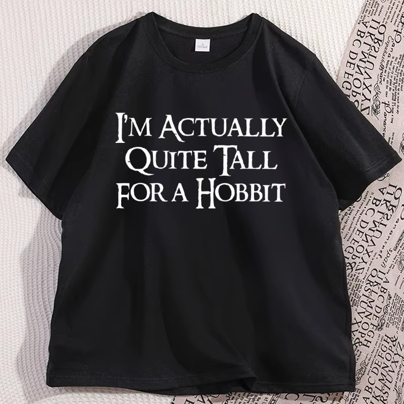 T-shirts graphiques vintage « Je suis en fait assez grand pour un Hobbit » en coton à manches courte