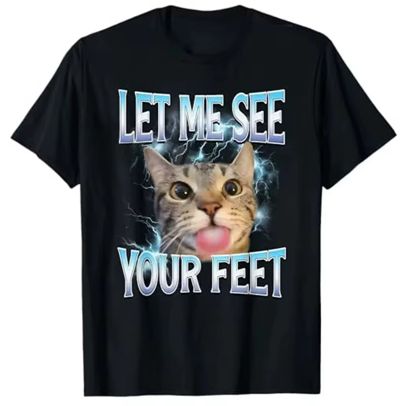 T-shirt pour femme avec motif humoristique et offensant de chat 'Let Me See Your Feet', style Y2K, i