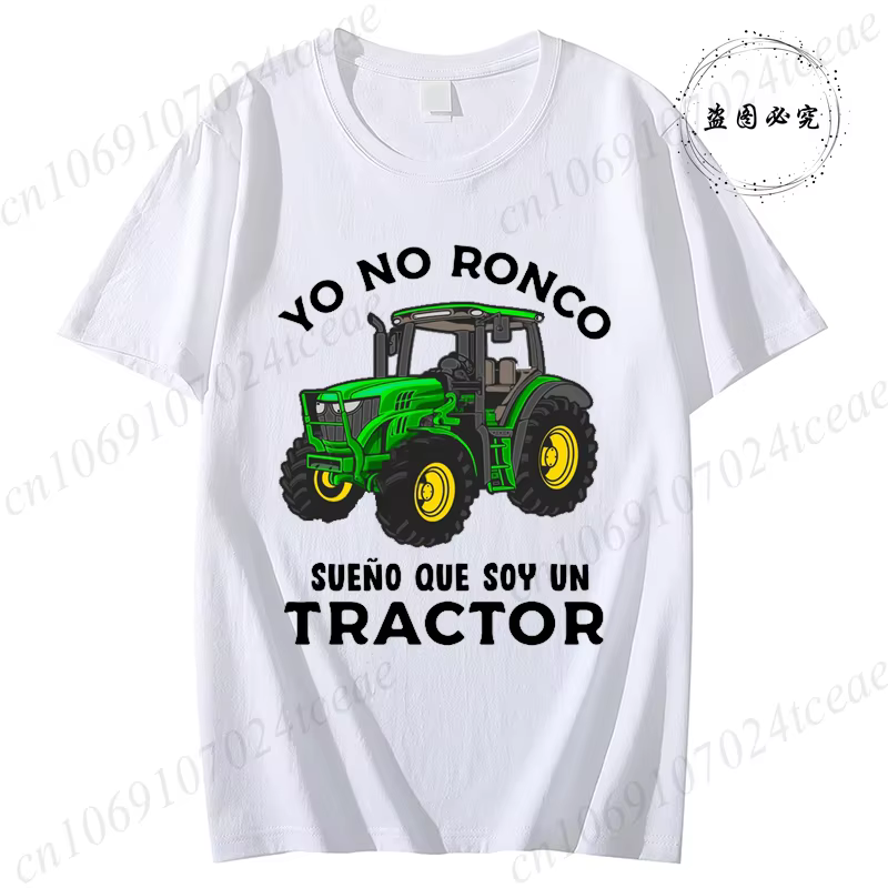 T-shirt Yo No Ronco Sueño Que soja Un tracteur agriculteur Granjero Humor t-shirt Camiseta été T des