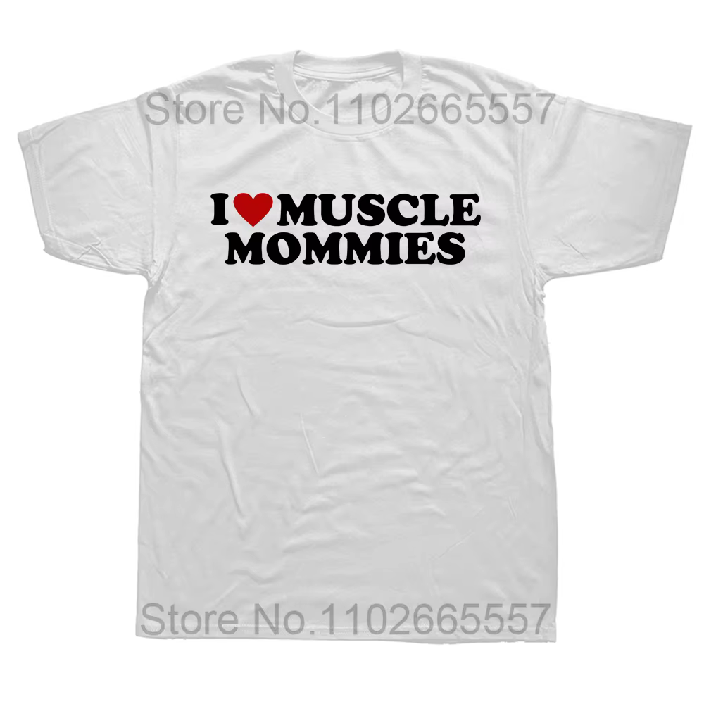 T-shirt graphique drôle I Love Muscle Mommies pour hommes, Économie coeur rouge, coton, Streetwear, 