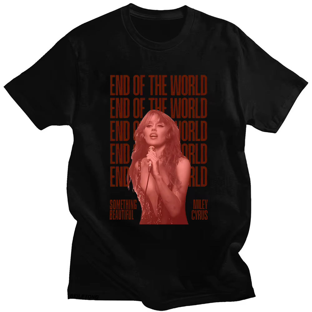 Miley Cyrus fin du monde T-shirt quelque chose belle 2025 impression graphique t-shirts coton t-shir