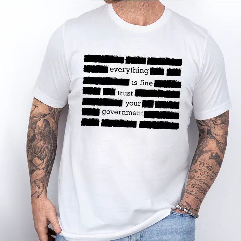 T-shirt pour Homme Mode Estivale « Tout va bien, faites confiance à votre gouvernement » Meme Tees 2