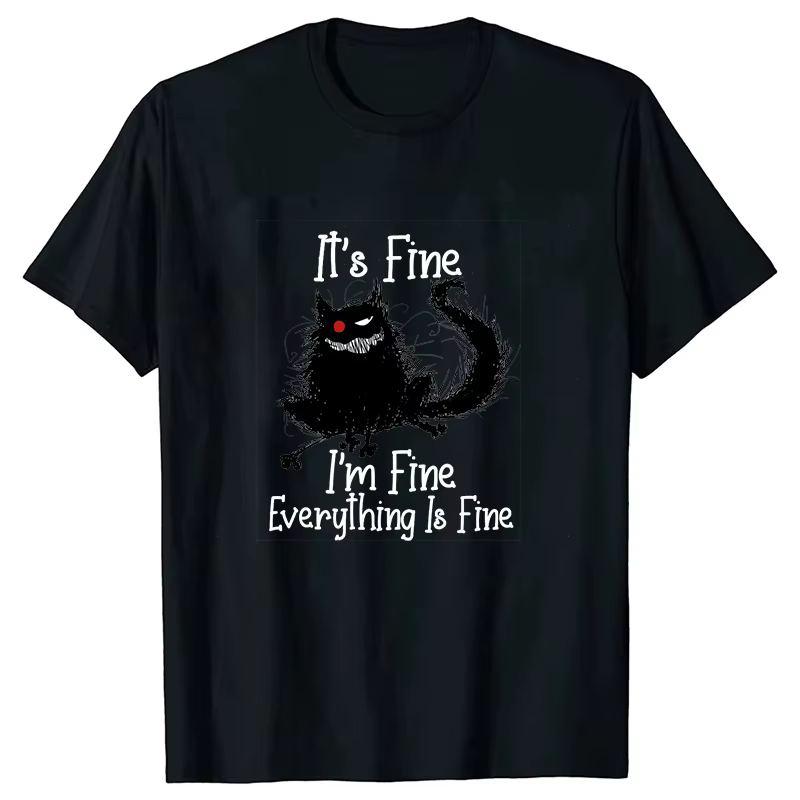 T-shirts imprimés « It's Fine Everything Is Fine » pour femmes et hommes, à manches courtes, col ron